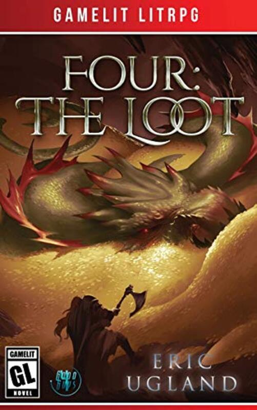 Book cover for "Four: The Loot" by Eric Ugland