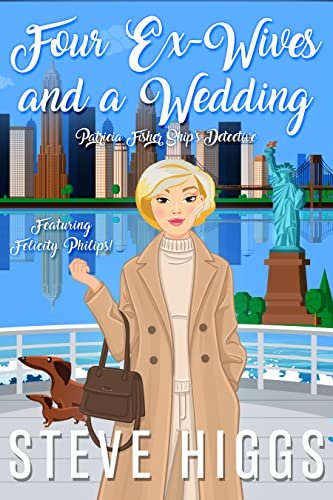 Book cover for "Four Ex-Wives and a Wedding" by Steve Higgs