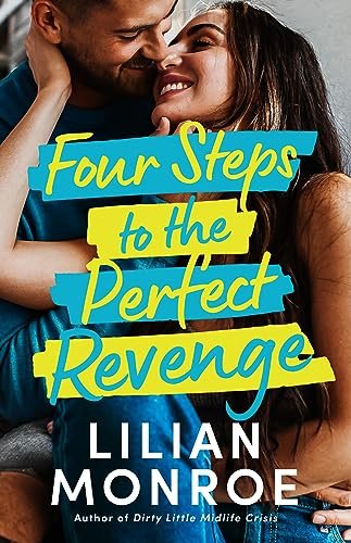 Book cover for "Four Steps to the Perfect Revenge" by Lilian Monroe