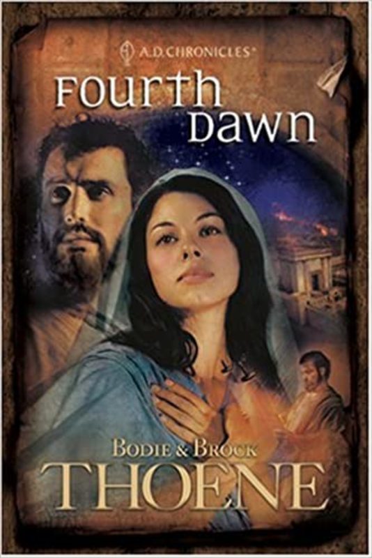 Book cover for "Fourth Dawn" by Bodie and Brock Thoene