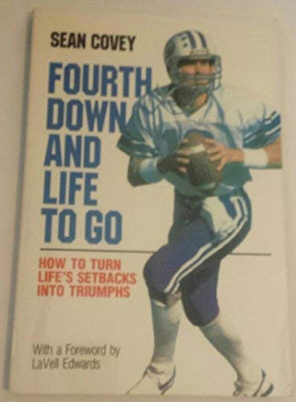 Book cover for "Fourth Down and Life to Go" by Sean Covey