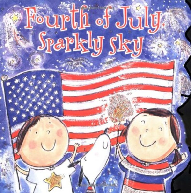 Book cover for "Fourth of July, Sparkly Sky" by Joan Holub