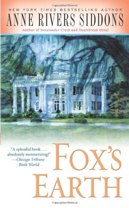 Book cover for "Fox's Earth" by Anne Rivers Siddons