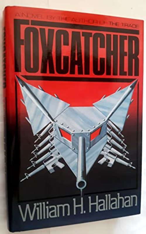 Book cover for "Foxcatcher" by William H Hallahan
