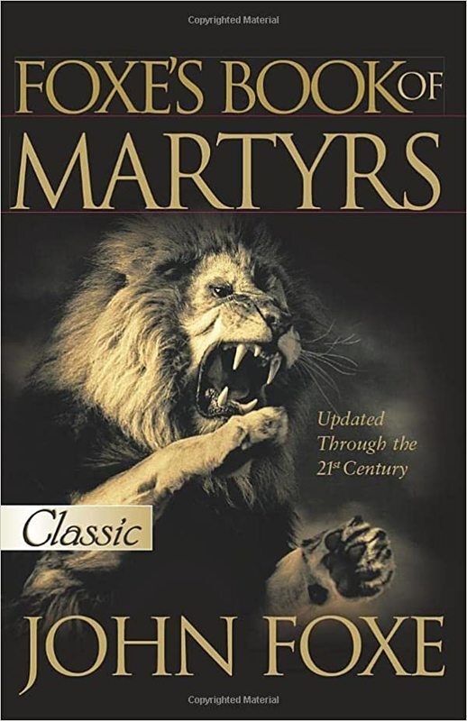 Book cover for "Foxe's Book of Martyrs" by John Foxe