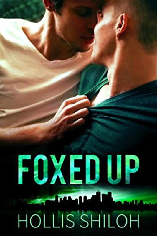 Book cover for "Foxed Up" by Hollis Shiloh