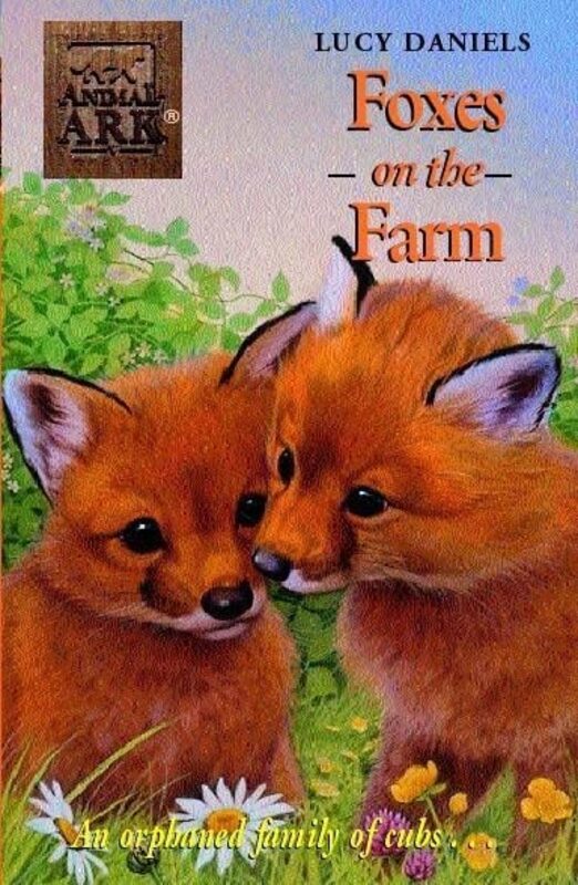 Book cover for "Foxes on the Farm" by Lucy Daniels