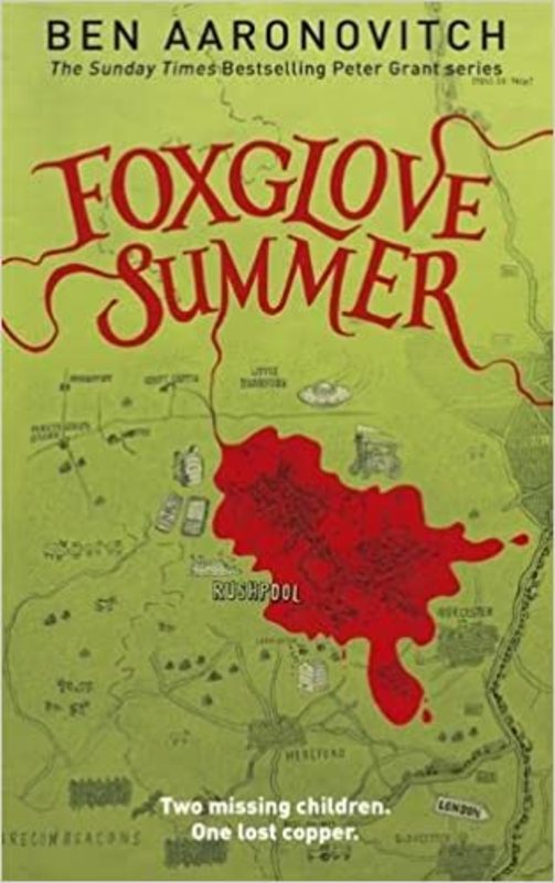 Book cover for "Foxglove Summer" by Ben Aaronovitch
