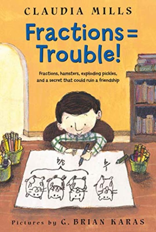 Book cover for "Fractions = Trouble!" by Claudia Mills
