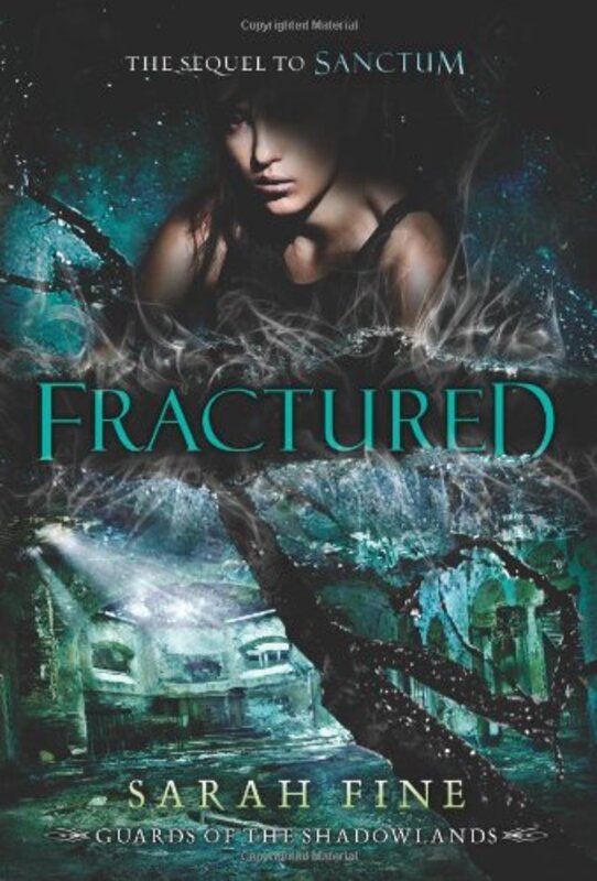 Book cover for "Fractured" by Sarah Fine