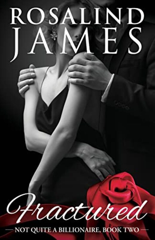 Book cover for "Fractured" by Rosalind James