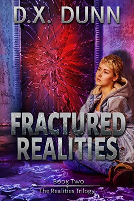Book cover for "Fractured Realities" by Diana Xarissa Dunn