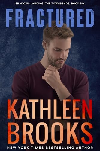 Book cover for "Fractured" by Kathleen Brooks