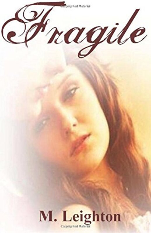 Book cover for "Fragile" by M Leighton