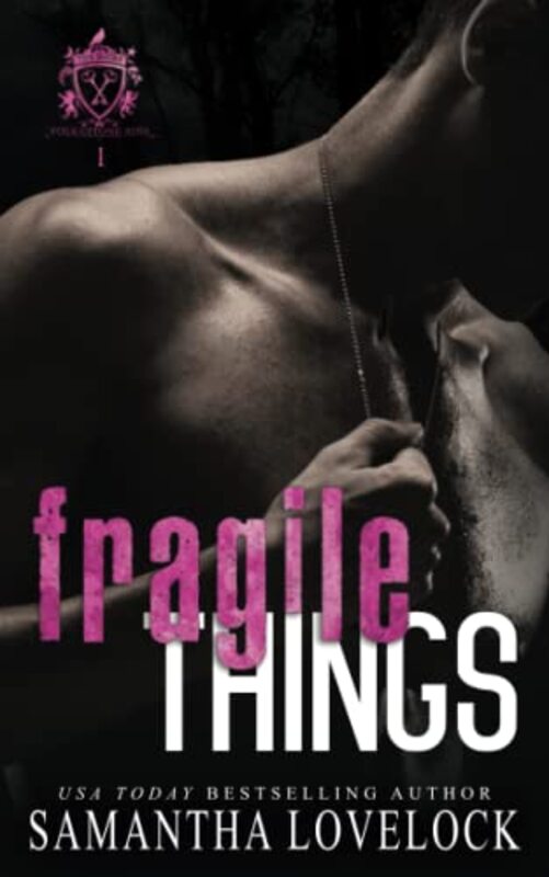 Book cover for "Fragile Things" by Samantha Lovelock