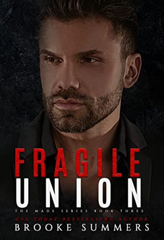 Book cover for "Fragile Union" by Brooke Summers