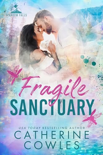 Book cover for "Fragile Sanctuary" by Catherine Cowles
