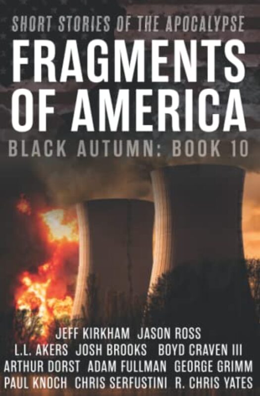 Book cover for "Fragments of America: Short Stories of the Apocalypse" by Jeff Kirkham