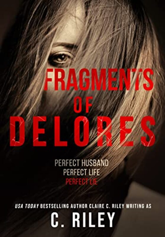 Book cover for "Fragments of Delores" by Claire C Riley