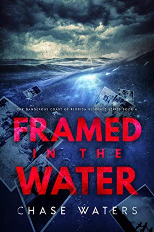 Book cover for "Framed In The Water" by Chase Waters