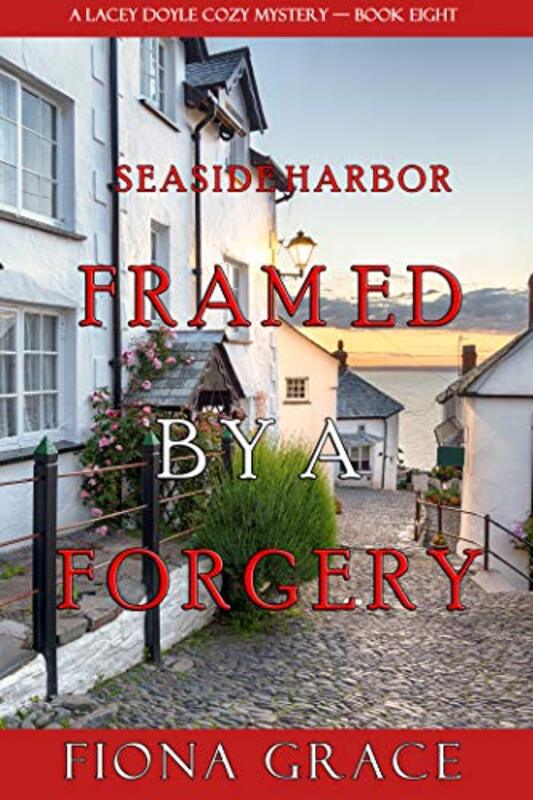 Book cover for "Framed by a Forgery" by Fiona Grace