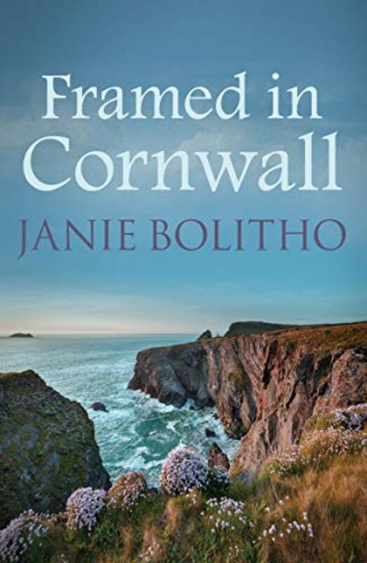 Book cover for "Framed in Cornwall" by Janie Bolitho