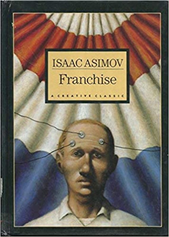 Book cover for "Franchise" by Isaac Asimov