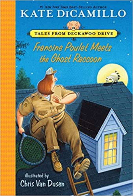 Book cover for "Francine Poulet Meets the Ghost Raccoon" by Kate DiCamillo