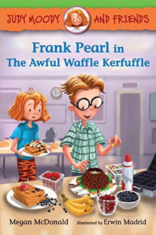 Book cover for "Frank Pearl in the Awful Waffle Kerfuffle" by Megan McDonald