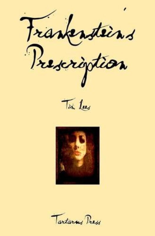 Book cover for "Frankenstein's Prescription" by Tim Lees