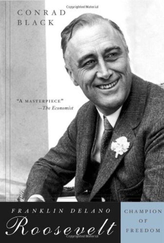 Book cover for "Franklin Delano Roosevelt" by Conrad Black