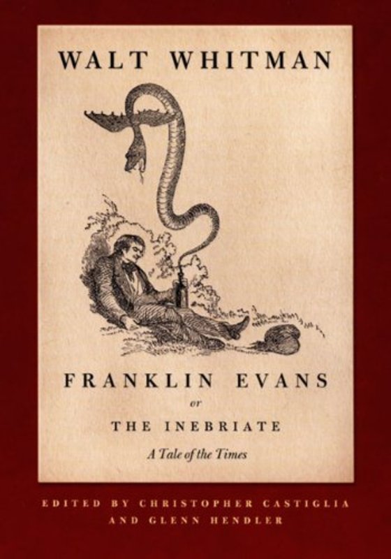Book cover for "Franklin Evans, or The Inebriate" by Walt Whitman