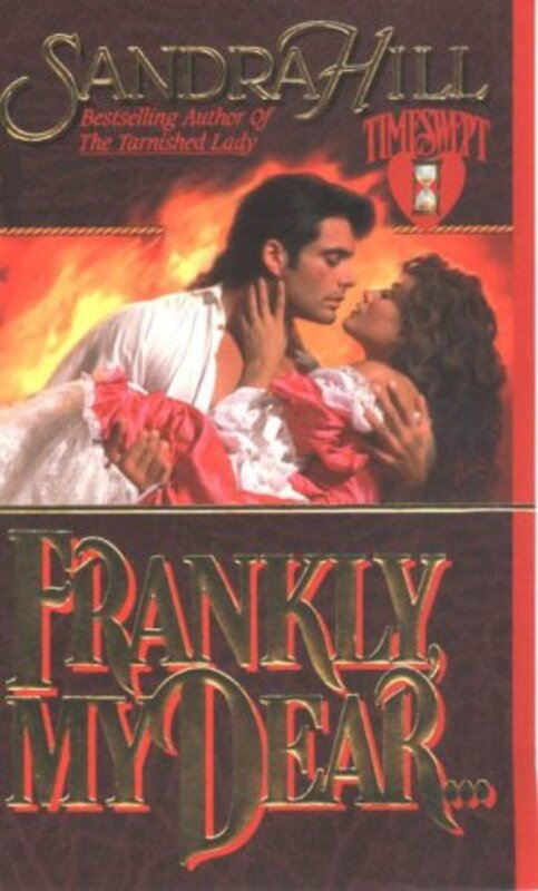 Book cover for "Frankly, My Dear" by Sandra Hill