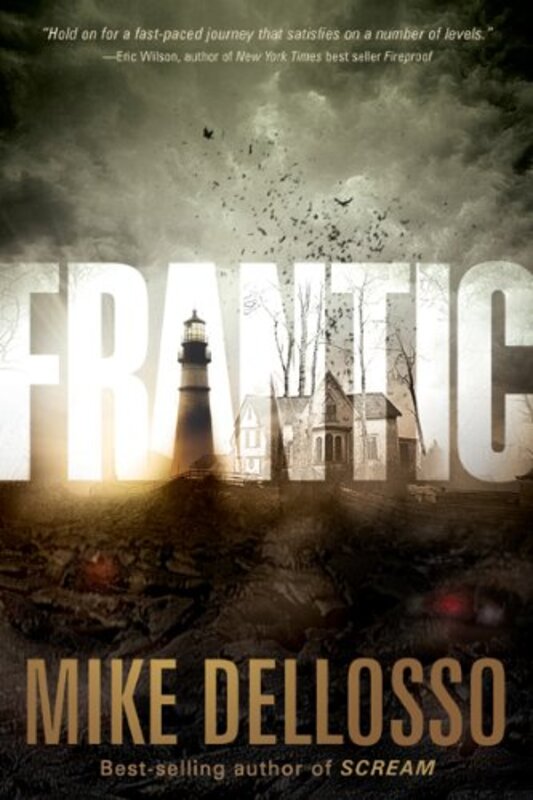 Book cover for "Frantic" by Mike Dellosso