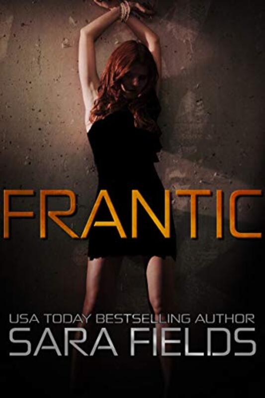 Book cover for "Frantic" by Sara Fields