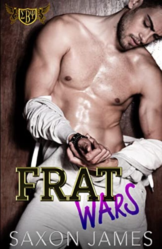 Book cover for "Frat Wars" by Saxon James