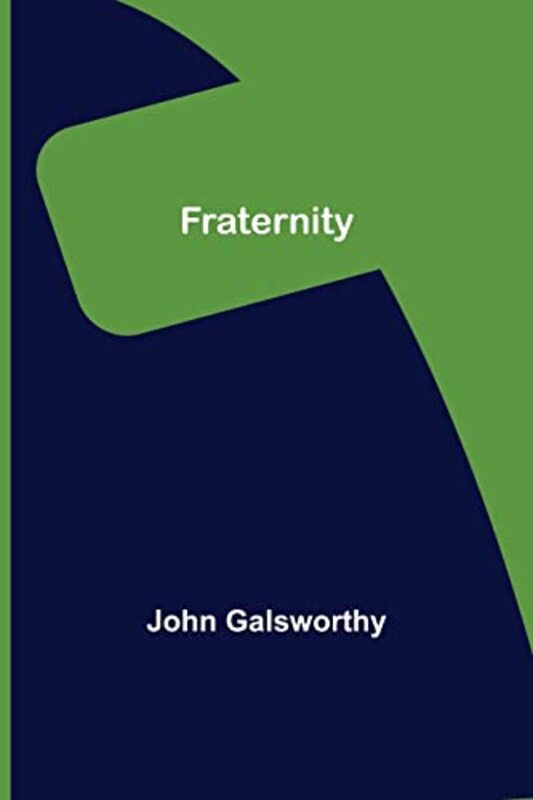 Book cover for "Fraternity" by John Galsworthy