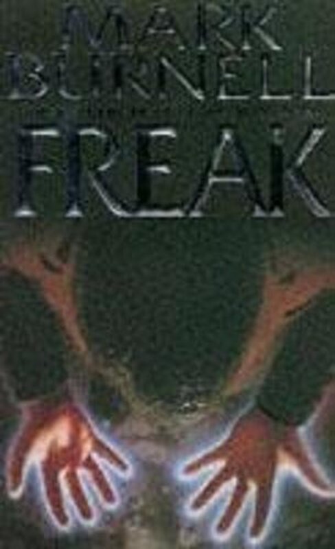 Book cover for "Freak" by Mark Burnell