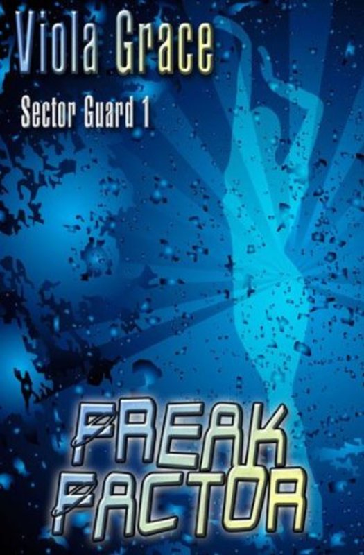 Book cover for "Freak Factor" by Viola Grace