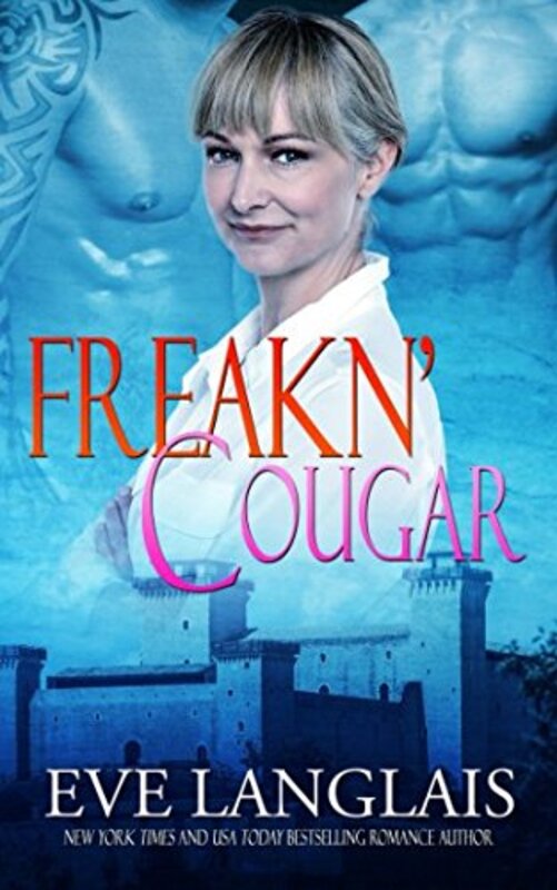 Book cover for "Freakn' Cougar" by Eve Langlais