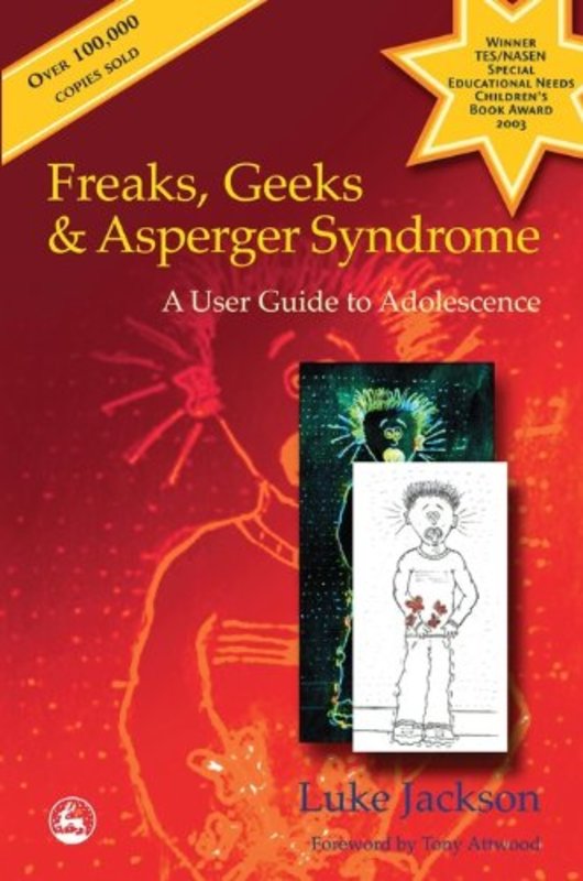 Book cover for "Freaks, Geeks and Asperger Syndrome" by Luke Jackson