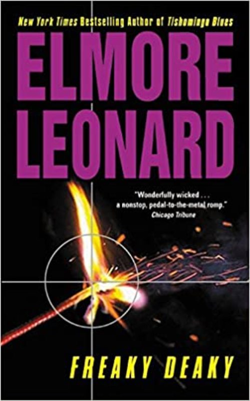 Book cover for "Freaky Deaky" by Elmore Leonard