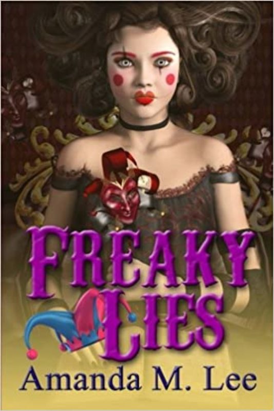 Book cover for "Freaky Lies" by Amanda M Lee