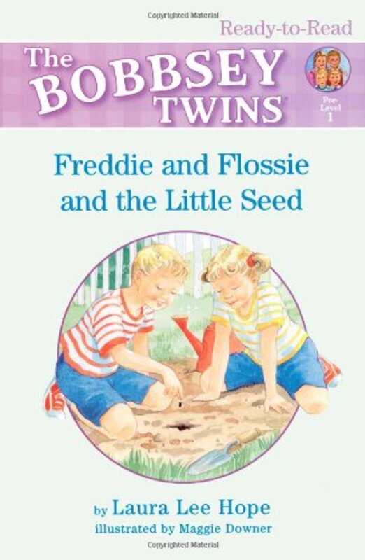 Book cover for "Freddie And Flossie And The Little Seed" by Laura Lee Hope