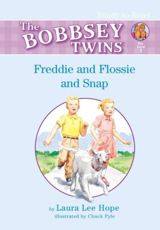 Book cover for "Freddie and Flossie and Snap" by Laura Lee Hope