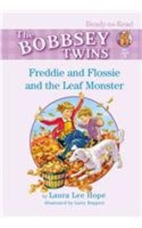 Book cover for "Freddie and Flossie and the Leaf Monster" by Laura Lee Hope
