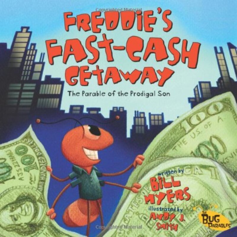 Book cover for "Freddie's Fast-Cash Getaway" by Bill Myers