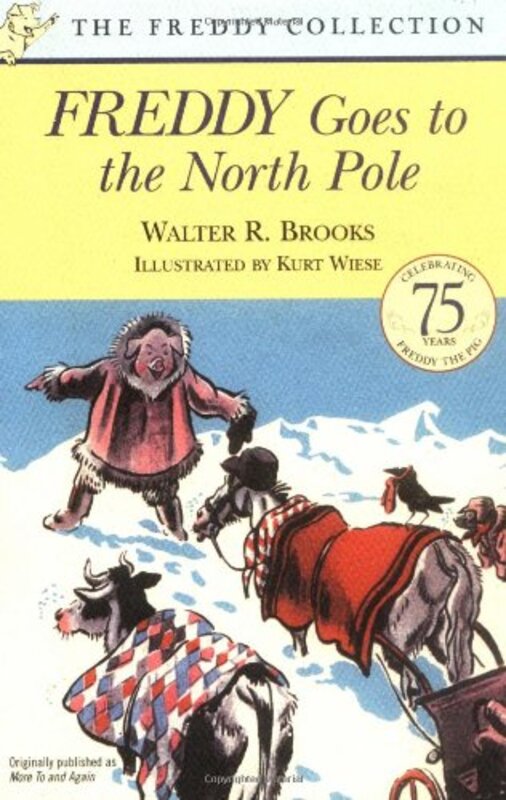 Book cover for "Freddy Goes to the North Pole" by Walter R Brooks