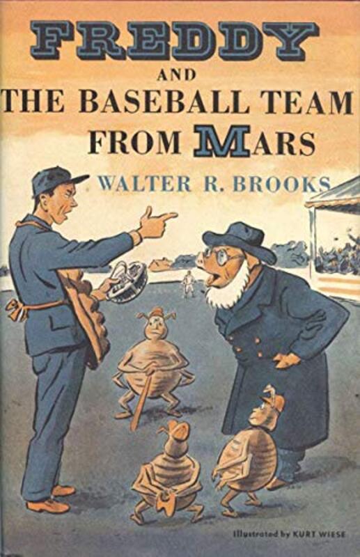 Book cover for "Freddy and the Baseball Team from Mars" by Walter R Brooks