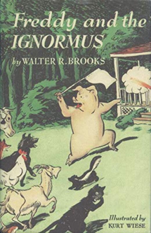 Book cover for "Freddy and the Ignormus" by Walter R Brooks